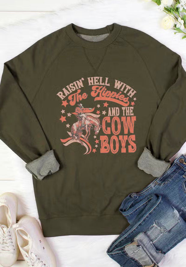 RAISIN' HELL WITH THE HIPPIES AND COWBOYS crew sweater